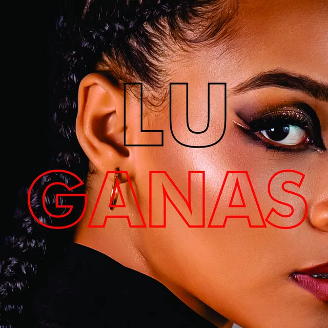 Lu Music - Ganas