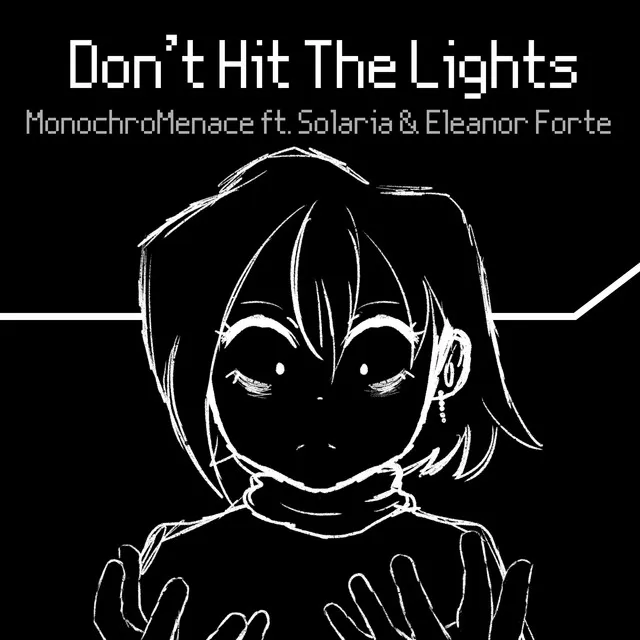 Don't Hit The Lights