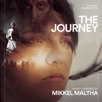 The Journey (Original Motion Picture Soundtrack) by Mikkel Maltha