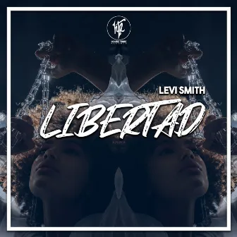 Libertad by Levi Smith