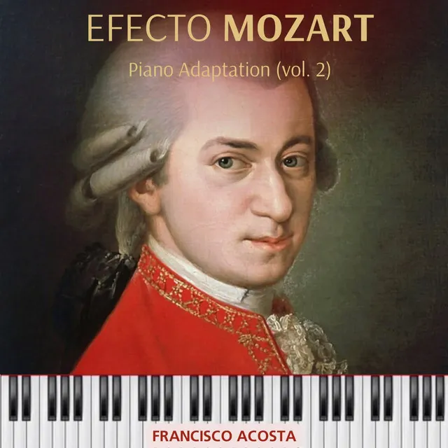 EFECTO MOZART, vol. 2 (Piano Adaptation)