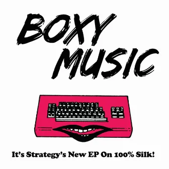 Boxy Music by Strategy