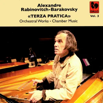 Alexandre Rabinovitch-Barakovsky: «Terza Pratica» Vol. 3 by Mark Drobinsky