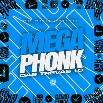 Mega Phonk Das Trevas 1.0 by DJ GUIZIN DA DZ7