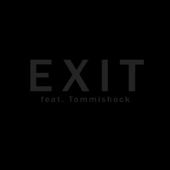 Exit by JXO