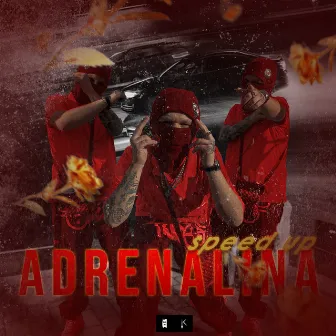 ADRENALINA (Speed-Up) by BAAD MARKEZ