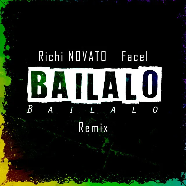 Bailalo Bailalo - Remix