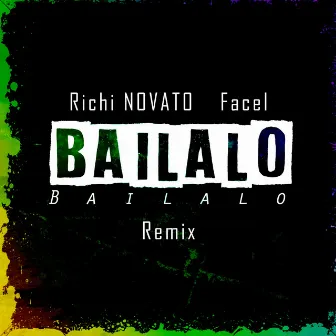 Bailalo Bailalo (Remix) by Richi NOVATO