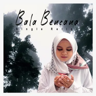 Bala Bencana by Nay