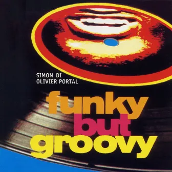 Funky But Groovy by Olivier Portal