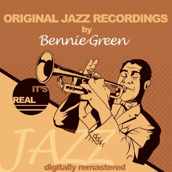 Original Jazz Recordings by Bennie Green