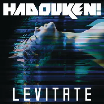 Levitate (Remixes) by Hadouken!