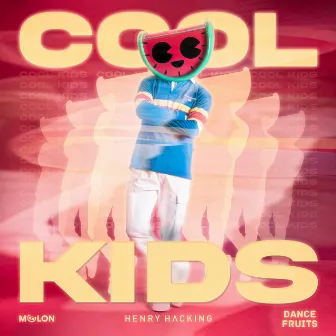 Cool Kids by Henry Hacking