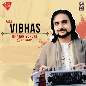 Raga Vibhas by Bhajan Sopori