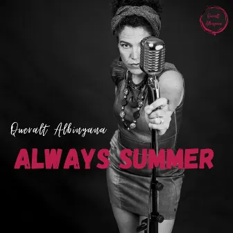 Always Summer by Queralt Albinyana