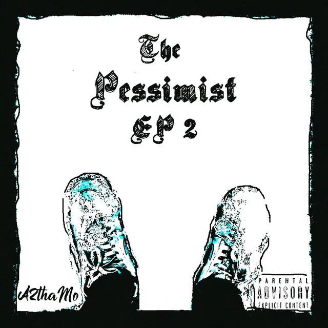 The Pessimist EP 2