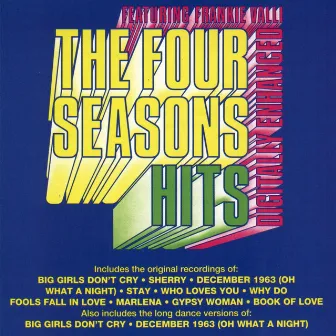 Hits Digitially Enhanced by Frankie Valli & The Four Seasons