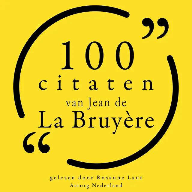 Chapter 1.5 - 100 citaten van Jean de la Bruyère