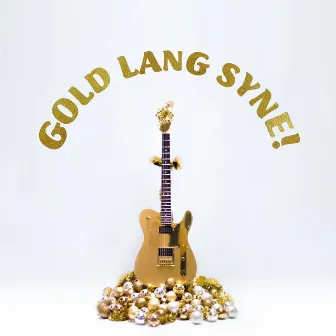 Gold Lang Syne! by Combat