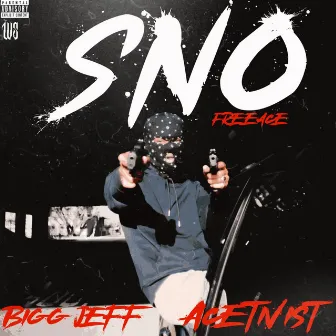 SNO by Bigg Jeff