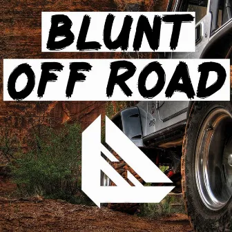 Off Road by Blunt