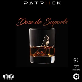 Dose de Suporte by Patriick