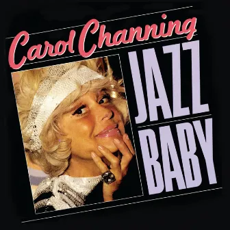 Jazz Baby by Carol Channing