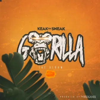 Gorilla by Keak Da Sneak