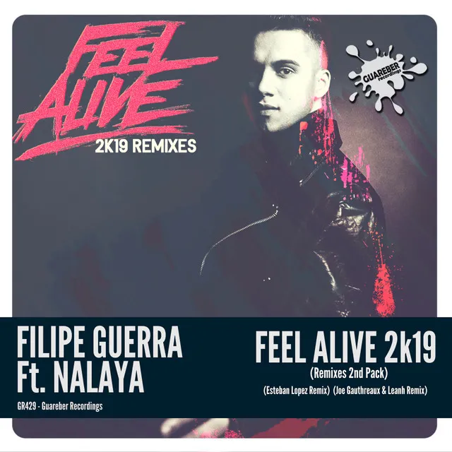 Feel Alive 2K19 - Joe Gauthreaux & Leanh Remix