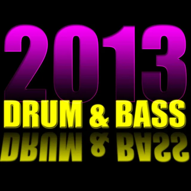 Drum & Bass 2013 - Drum & Bass Mix