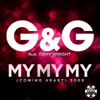 My My My (Coming Apart) 2008 by G&G