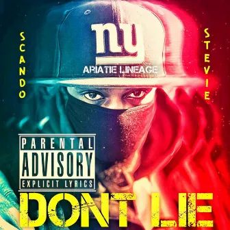 Don't Lie by Scando Stevie