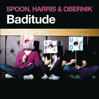 Baditude by Harris