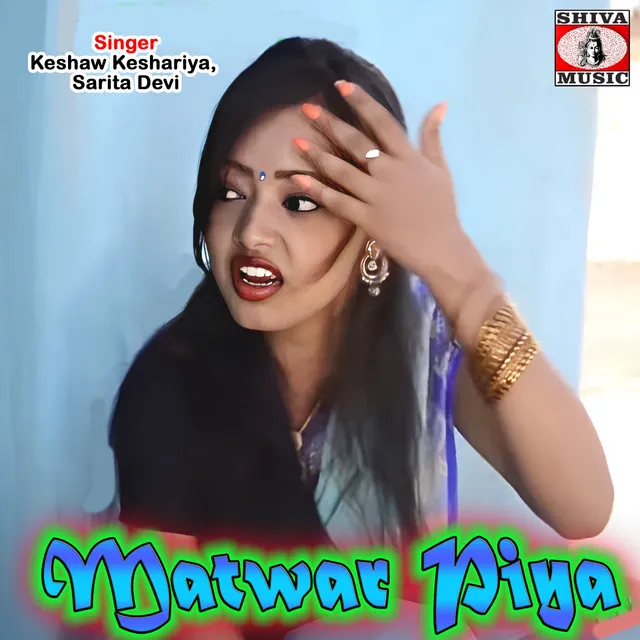 Matwar Piya