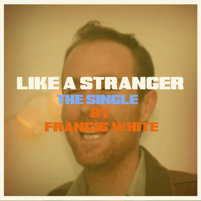 Like A Stranger (Home Version)