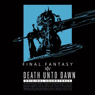 DEATH UNTO DAWN: FINAL FANTASY XIV Original Soundtrack by 祖堅 正慶