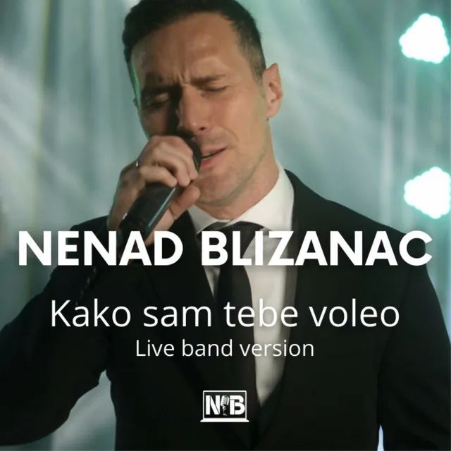 Kako sam tebe voleo - Live band version