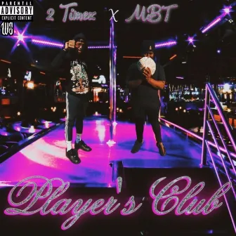 Player's Club by 2timez.