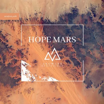 Hope Mars by ANGWLAR