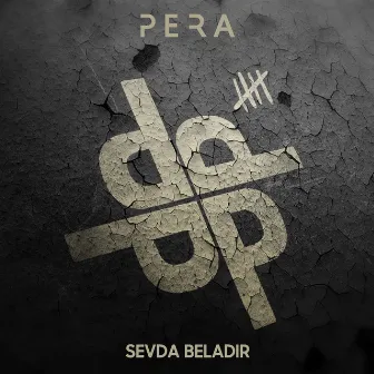 Sevda Beladır by Pera