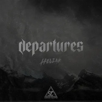 Departures by Helzak