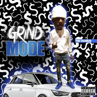 Grind Mode by PDE Escobar