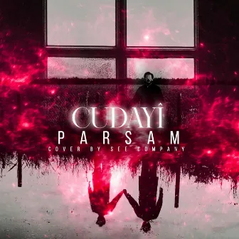 CUDAYÎ by Parsam