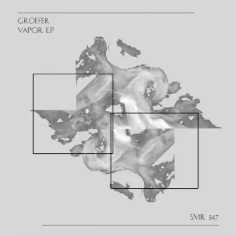 Vapor E.P by Groefer