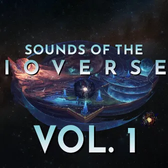 Sounds of the IOverse, Vol. 1 (Original Soundtrack) by IO Sound Team