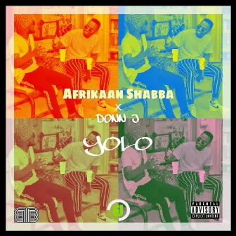 Yolo Remix by AfriKaanShabba