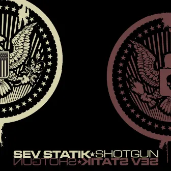 Shotgun by Sev Statik