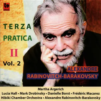 Alexandre Rabinovitch-Barakovsky: «Terza Pratica II » Vol. 2 by Alexandre Rabinovitch-Barakovsky