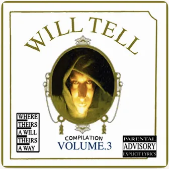 Will Tell Compilation, Vol. 3 by Will Tell