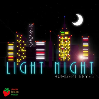 Light Night by Humbert Reyes